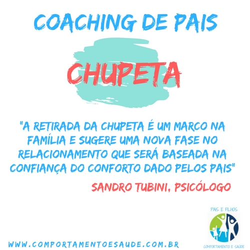 Coaching de pais: Chupeta